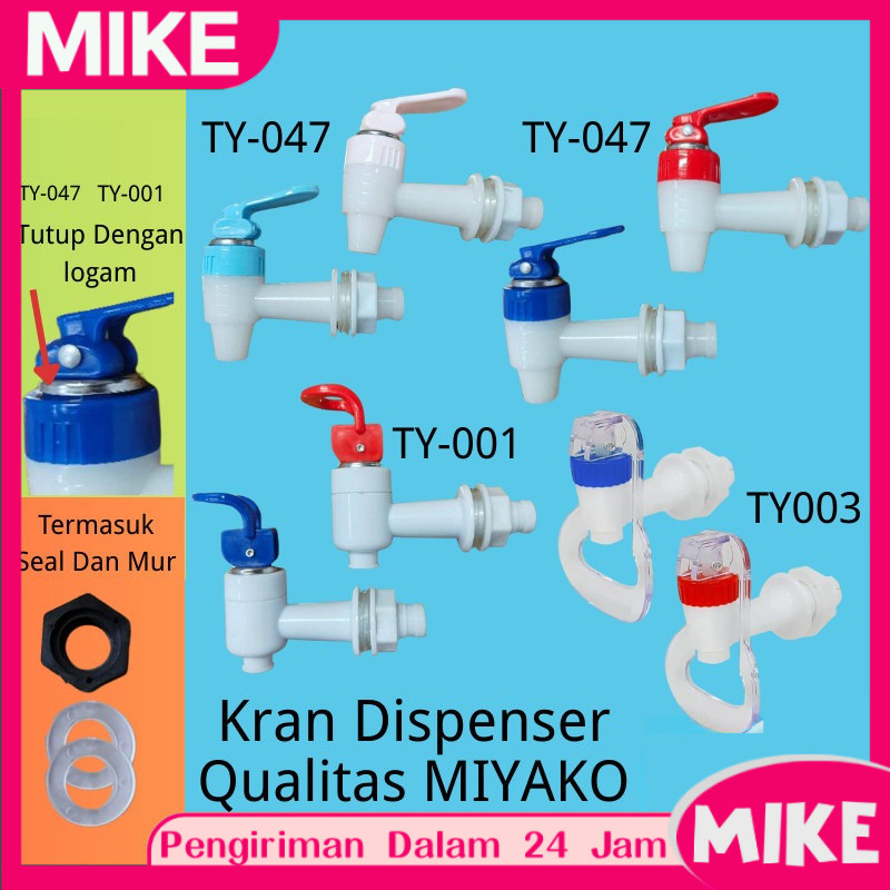MIKE Kran Dispenser Keran Plastik Taps Keran Air Minum Pencetan Galon MIYAKO plus Seal Dan Mur