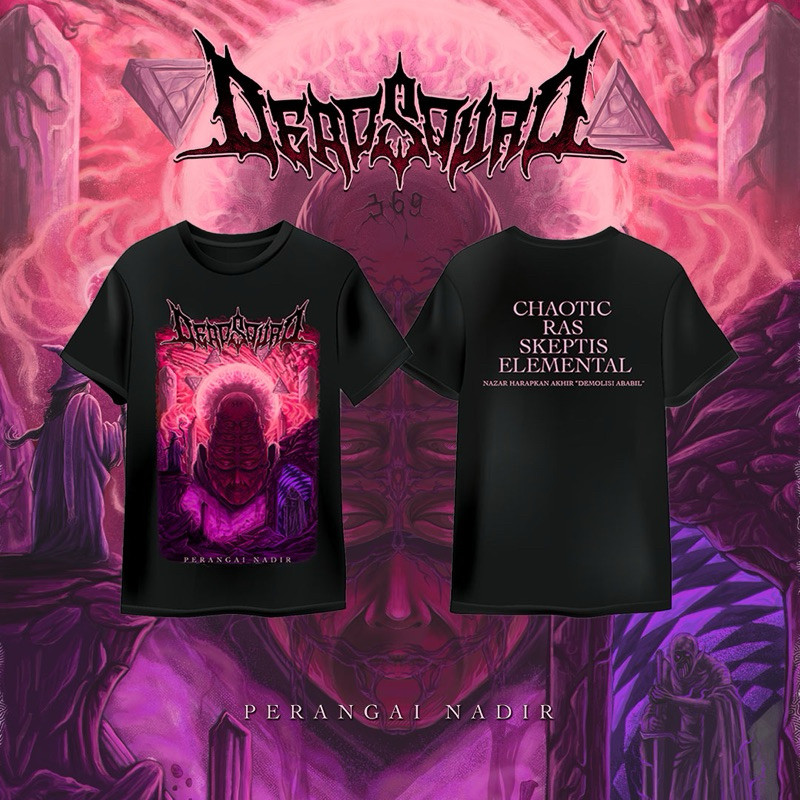 T Shirt DeadSquad - Perangai Nadir