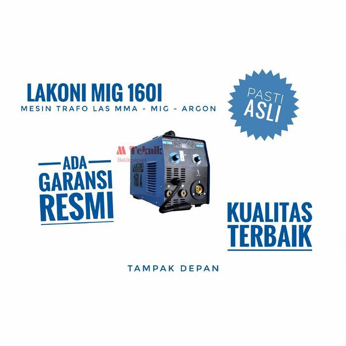Mesin trafo las Lakoni MIG 160i inverter mma tig Argon trafolas 160 A