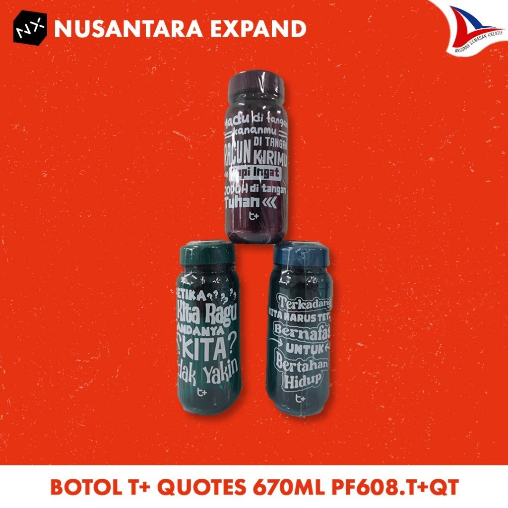 Botol T + Quotes Technoplast 670 Ml Murah (Nusantara Expand)