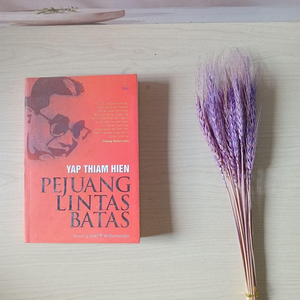 Buku Yap Thiam Hien - Pejuang Lintas Batas