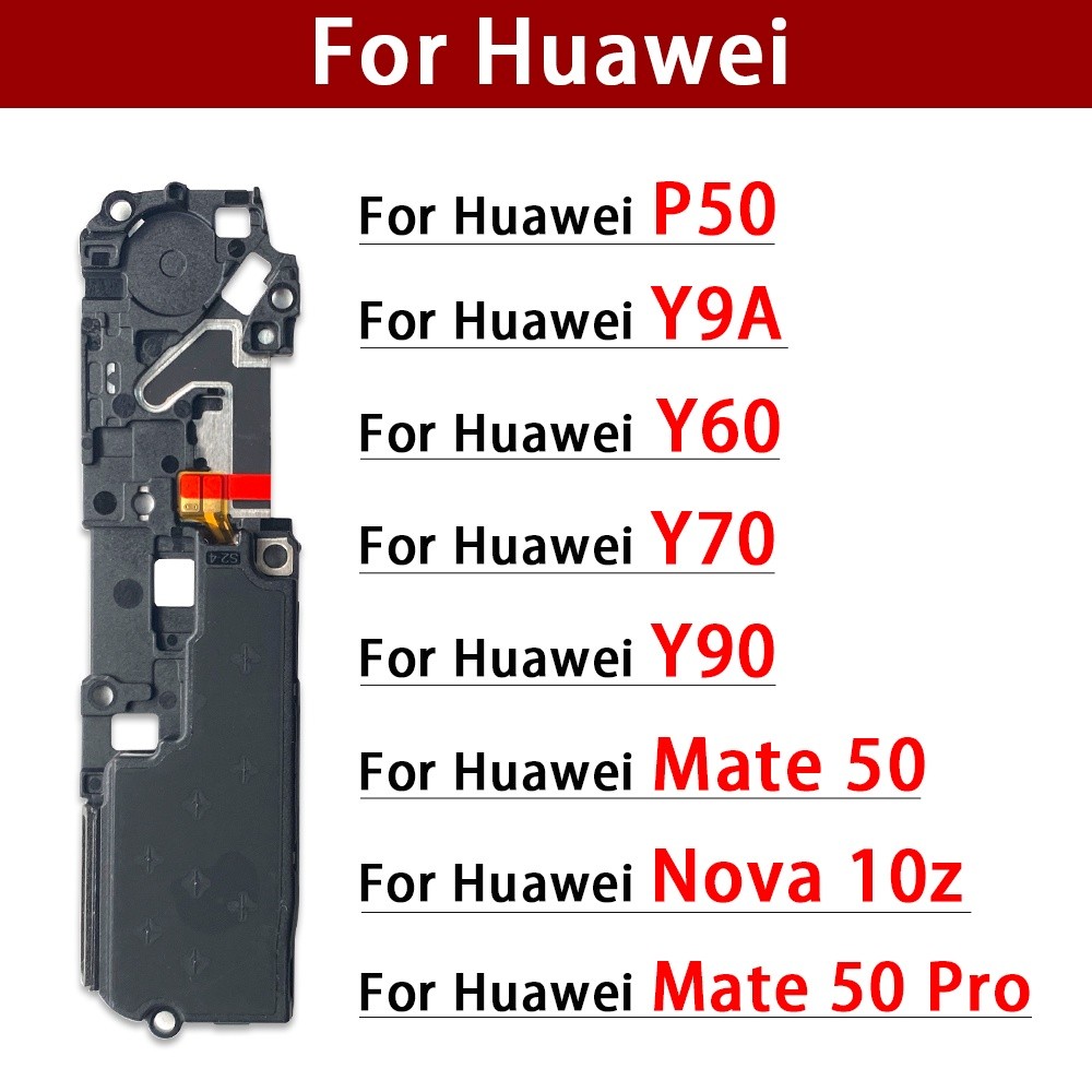 Loud Speaker For Huawei Y9A Y60 Y70 Y90 P50 Nova 10Z Mate 50 Pro Ringer Buzzer Music Part Replacemen