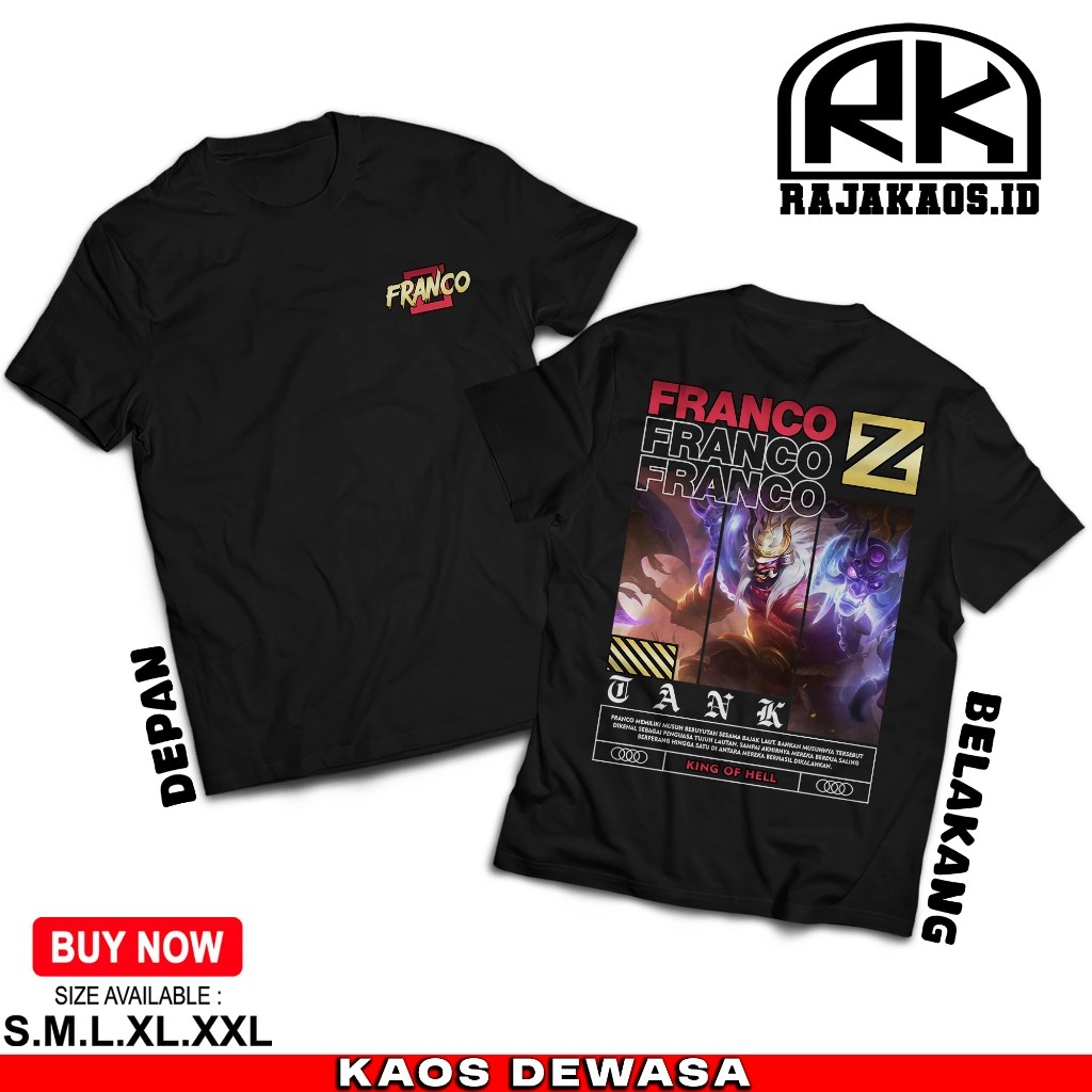 RAJA KAOS MOBILE LEGEND FRANCO KING OF THE HELL  - KAOS FRANCO TANK - KAOS ML VIRAL - COMBED 30S