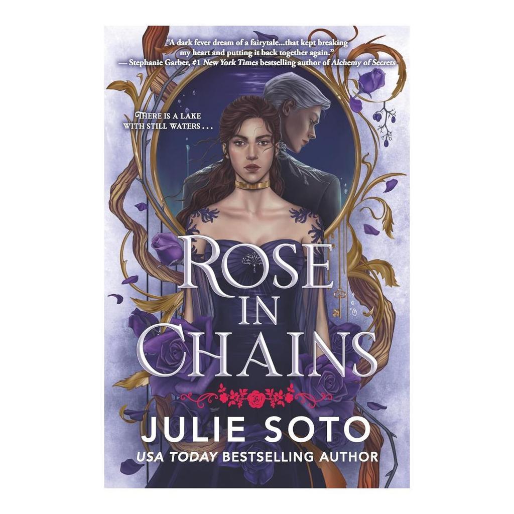 Rose in Chains (Standard Edition) (The Evermore Trilogy, 1)-HC by Julie Soto