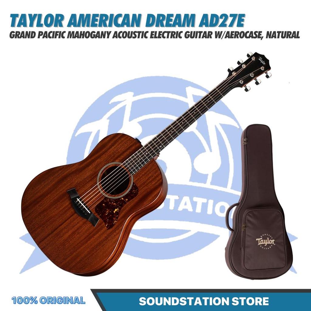 Taylor American Dream AD27e Grand Pacific Mahogany Acoustic Guitar w/AeroCase, Natural - Gitar Akust