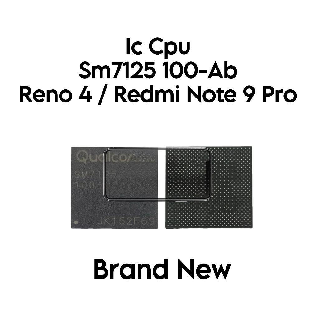 ISP TOOLS IC CPU SM7125 100-AB / SM7125100-AB / OP Reno 4 / Reno4 / Redmi Note 9 Pro / CPH2113 / M20