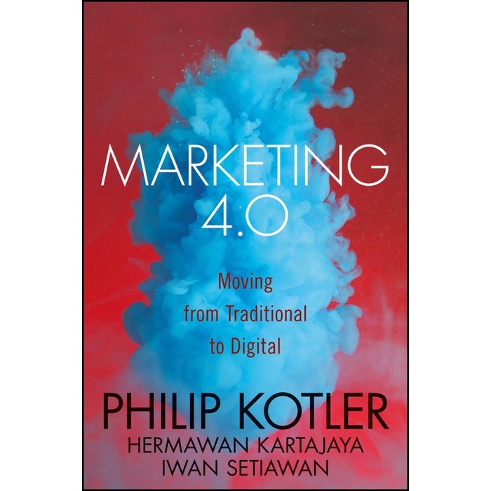 Buku Marketing 4.0:Moving from Traditional to Digital