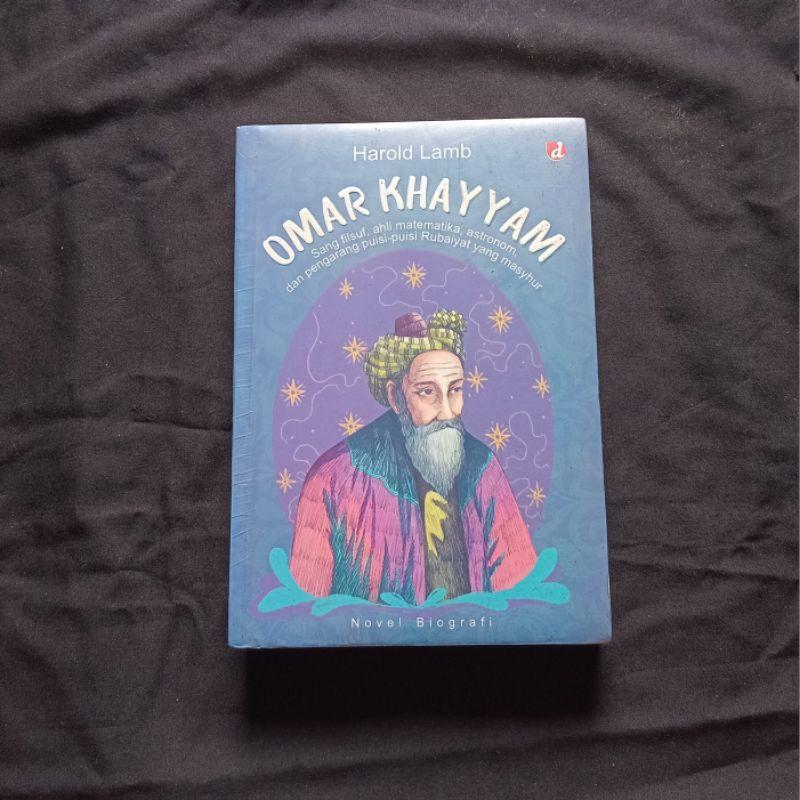 Novel Biografi Omar Khayyam - Harold Lamb