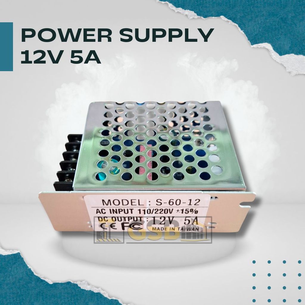 PSU SMPS 12V 5A 60 Watt Input Wide Range 110V 220V Output DC 12V 5A Plus Terminal Blok