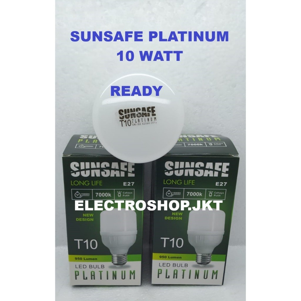 SUNSAFE PLATINUM LAMPU LED 10 WATT , LAMPU LED 10W CAHAYA PUTIH TERANG