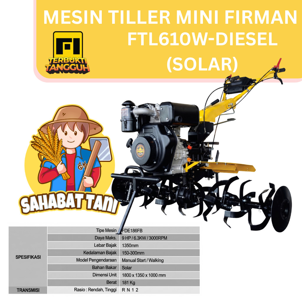 Mesin Traktor Mini Cultivator FIRMAN FTL610W-D FTL610W-G BENSIN DIESEL SOLAR / Mesin Bajak Sawah Bas