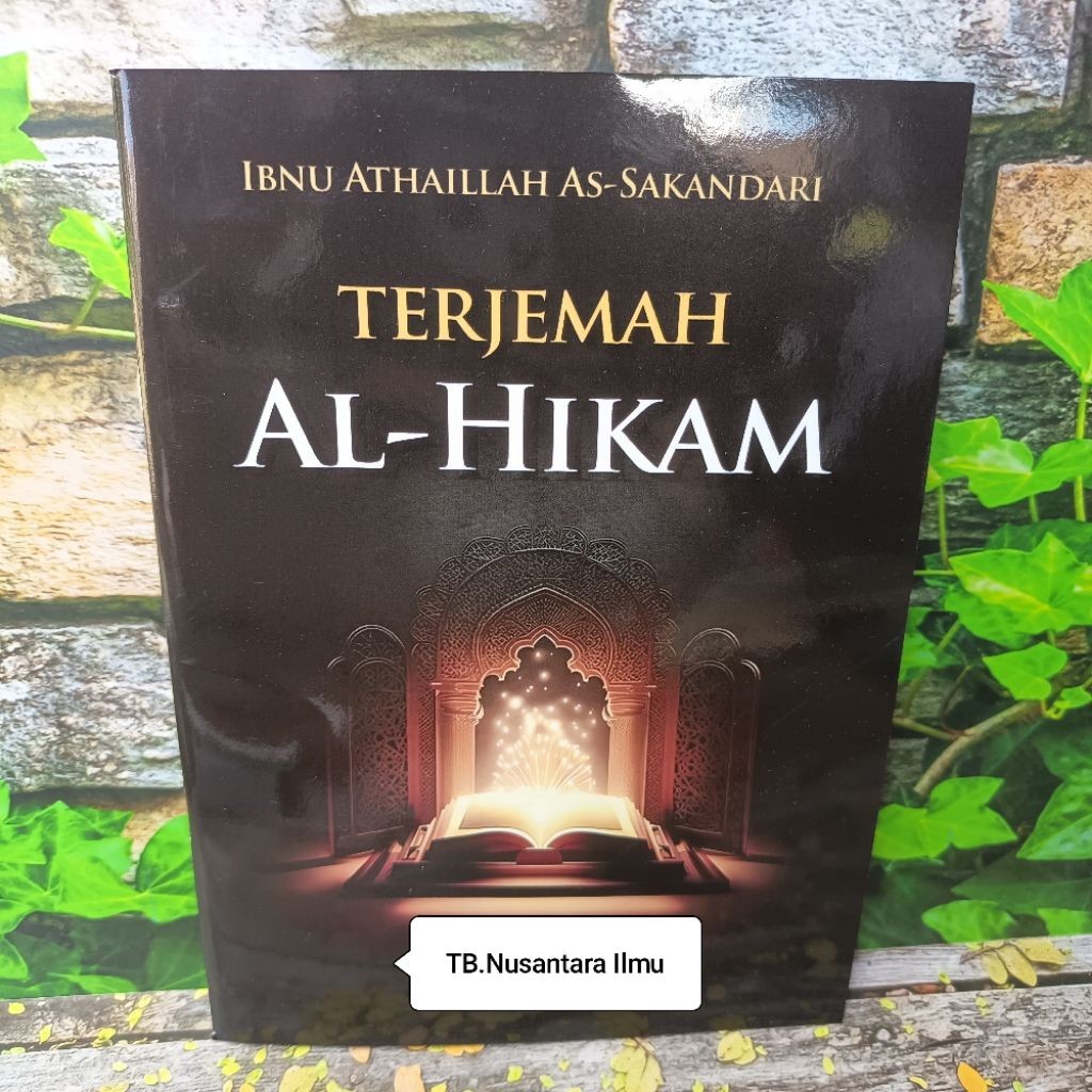 Terjemah Al Hikam / Terjemah Kitab Matan Al Hikam / Terjemah Al-Hikam Original
