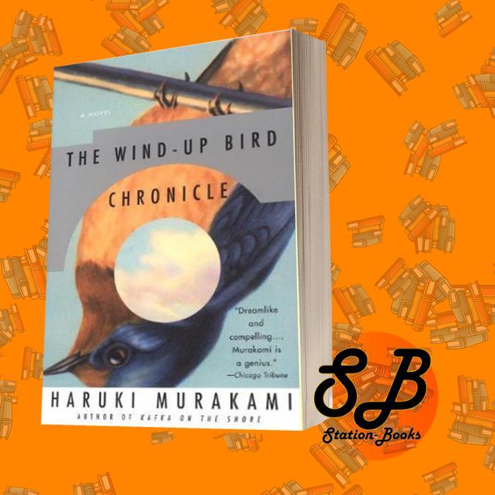 The Wind-Up Bird Chronicle Haruki Murakami