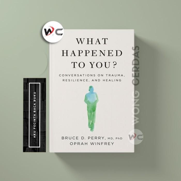 What Happened to You?: by Oprah Winfrey
