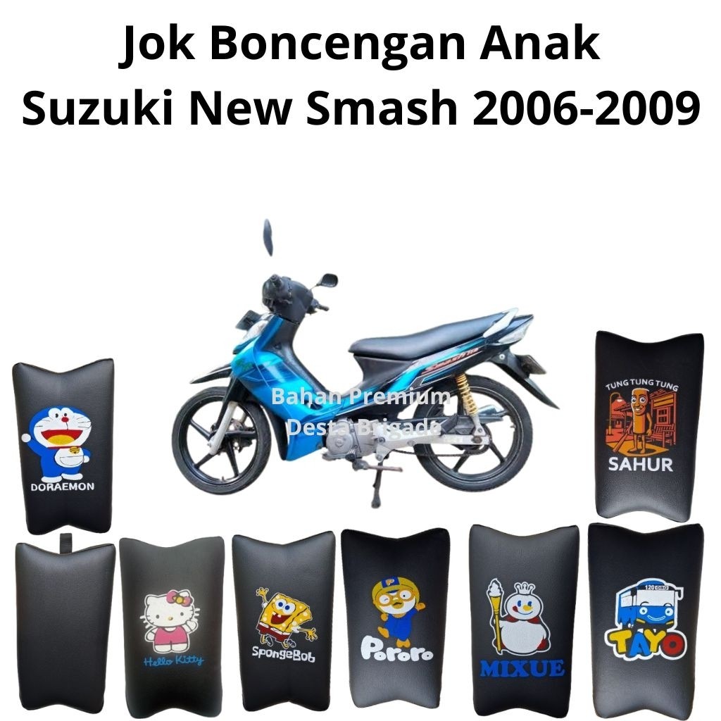 Jok Motor Anak Boncengan Depan Suzuki New Smash 2006 sampai 2009 - kokoh