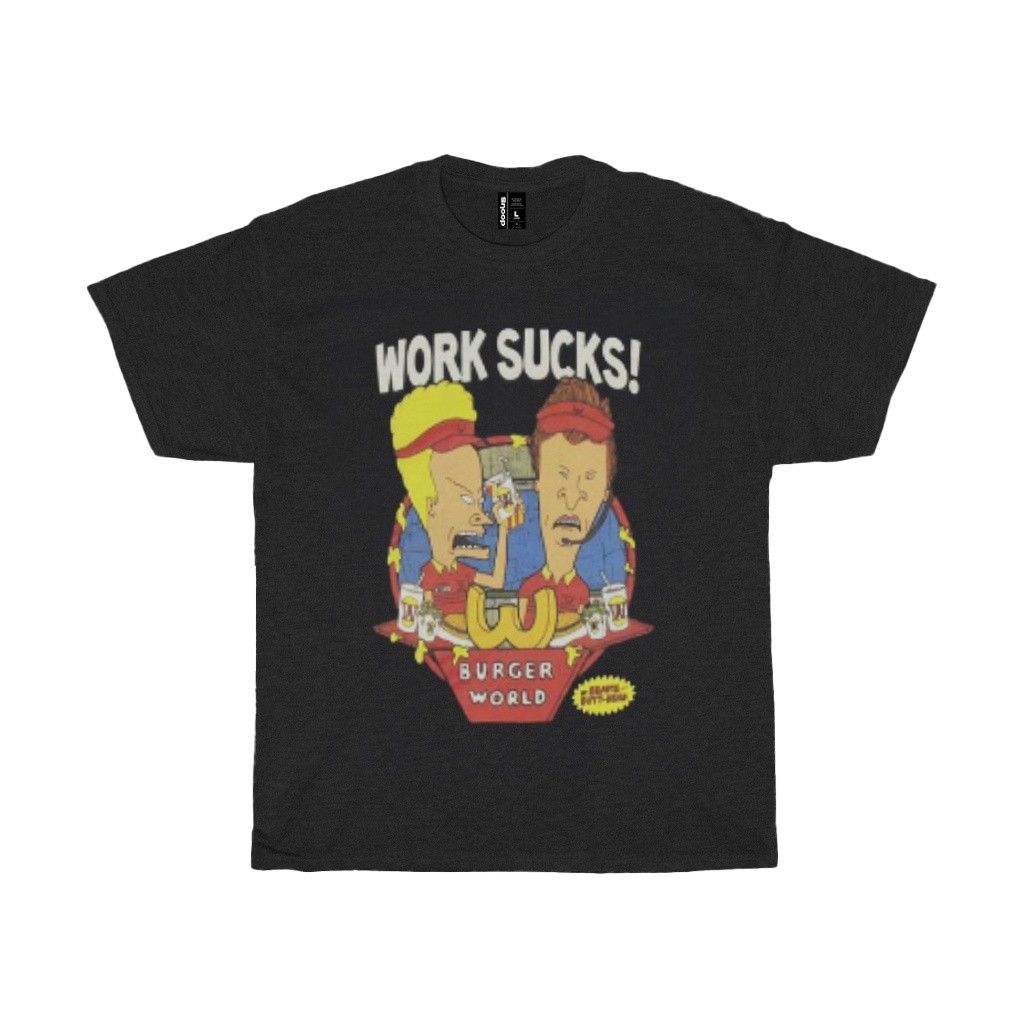 Beavis And Butt Head Tshirt Work Sucks Koas Beavis N Butt Head