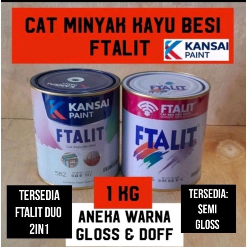 RemyByte Ftalit 1kg Cat Minyak Kayu dan Besi FTALIT Warna Gloss Doff Semi Gloss Duo Ftalit 1 kg Kans