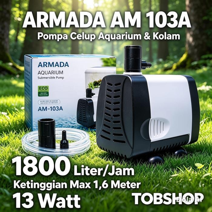 Mesin Pompa Celup ARMADA AM 103A 104A 105A 105B 106A 107A 107B 108A 3900 5200 Filter Aquarium Aquasc