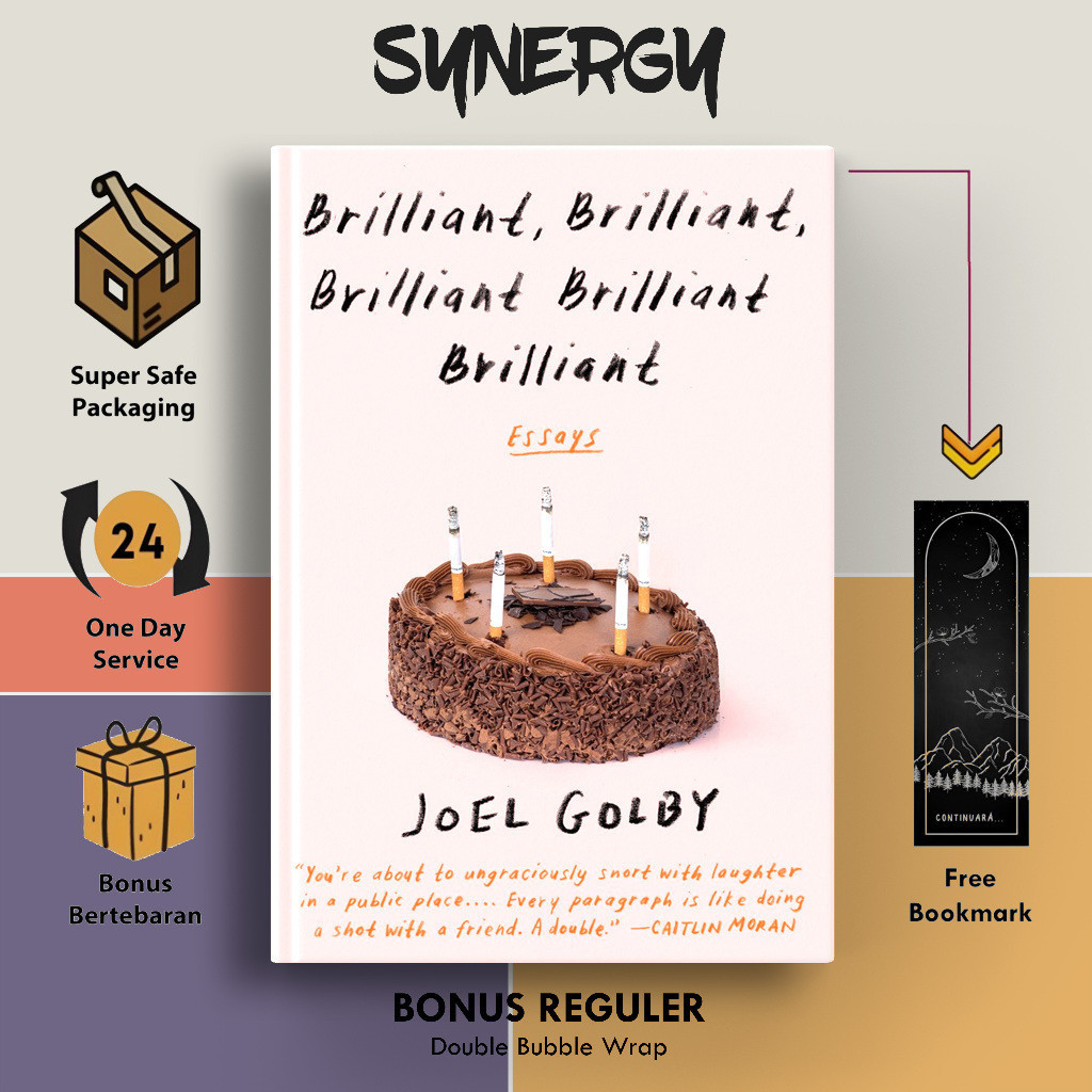 Brilliant, Brilliant, Brilliant by Joel Golby