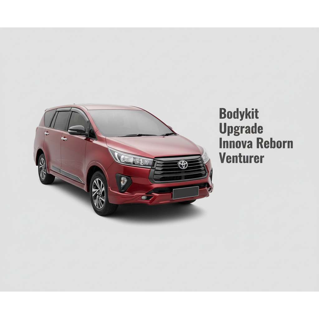 Bodykit Toyota Innova Reborn Upgrade Venturer updete Full - 16 pcs full set KIJANG INNOVA VENTURE R