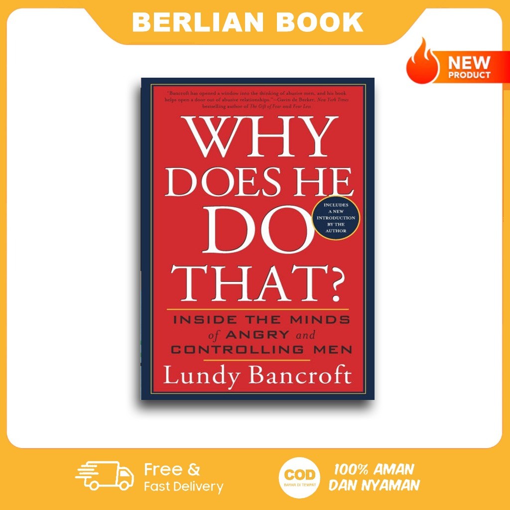 Why Does He Do That?: Inside the Minds of Angry and Controlling Men By Lundy Bancroft (English)