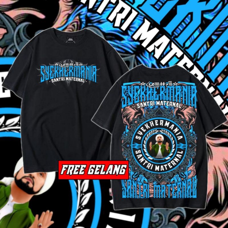 KAOS SYEKHERMANIA SANTRI MATERNAL