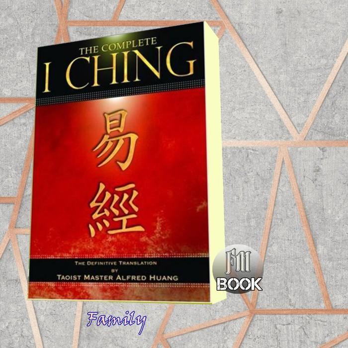 buku The Complete I Ching: The Definitive Translation by the Taoist Master