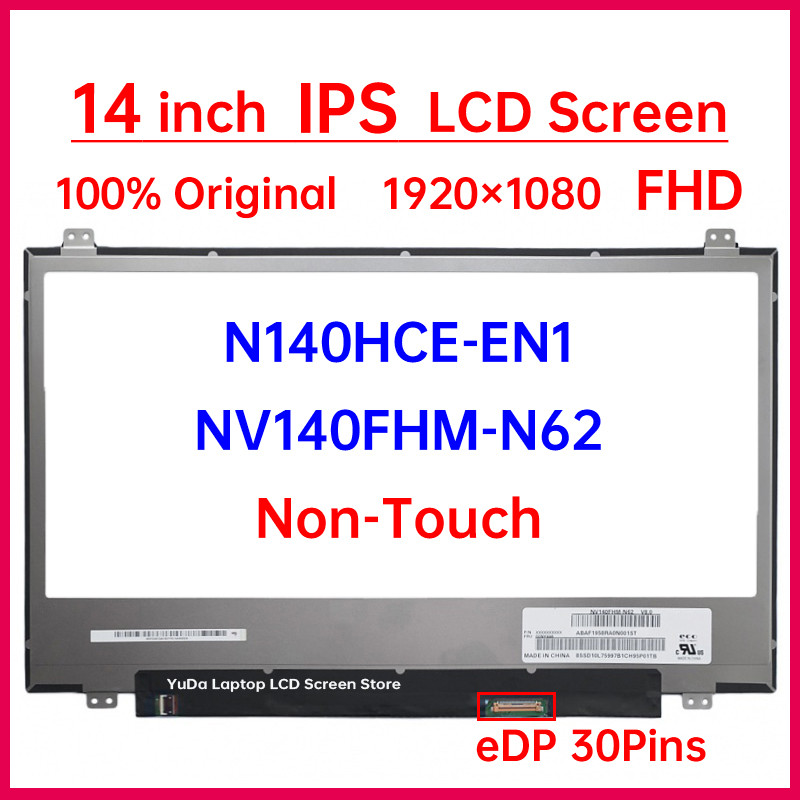 14" Laptop LCD Screen NV140FHM N62 N140HCE EN1 N140HCE-EN1 NV140FHM-N62 splay Matrix Panel Replaceme
