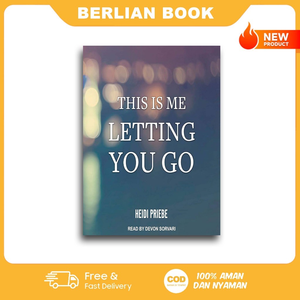This Is Me Letting You Go - Heidi Priebe (English)