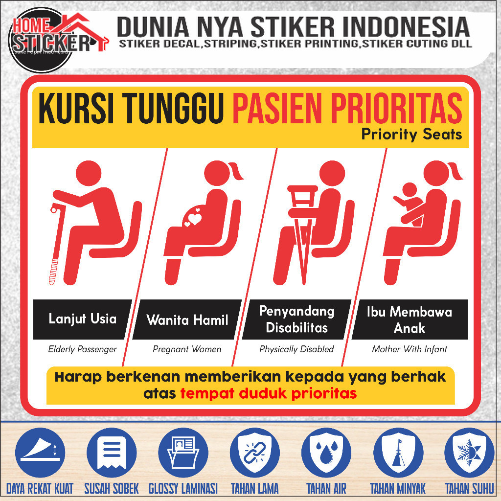 Stiker Vinyl Anti Air Kursi Tunggu Pasien Prioritas Laminasi Glossy