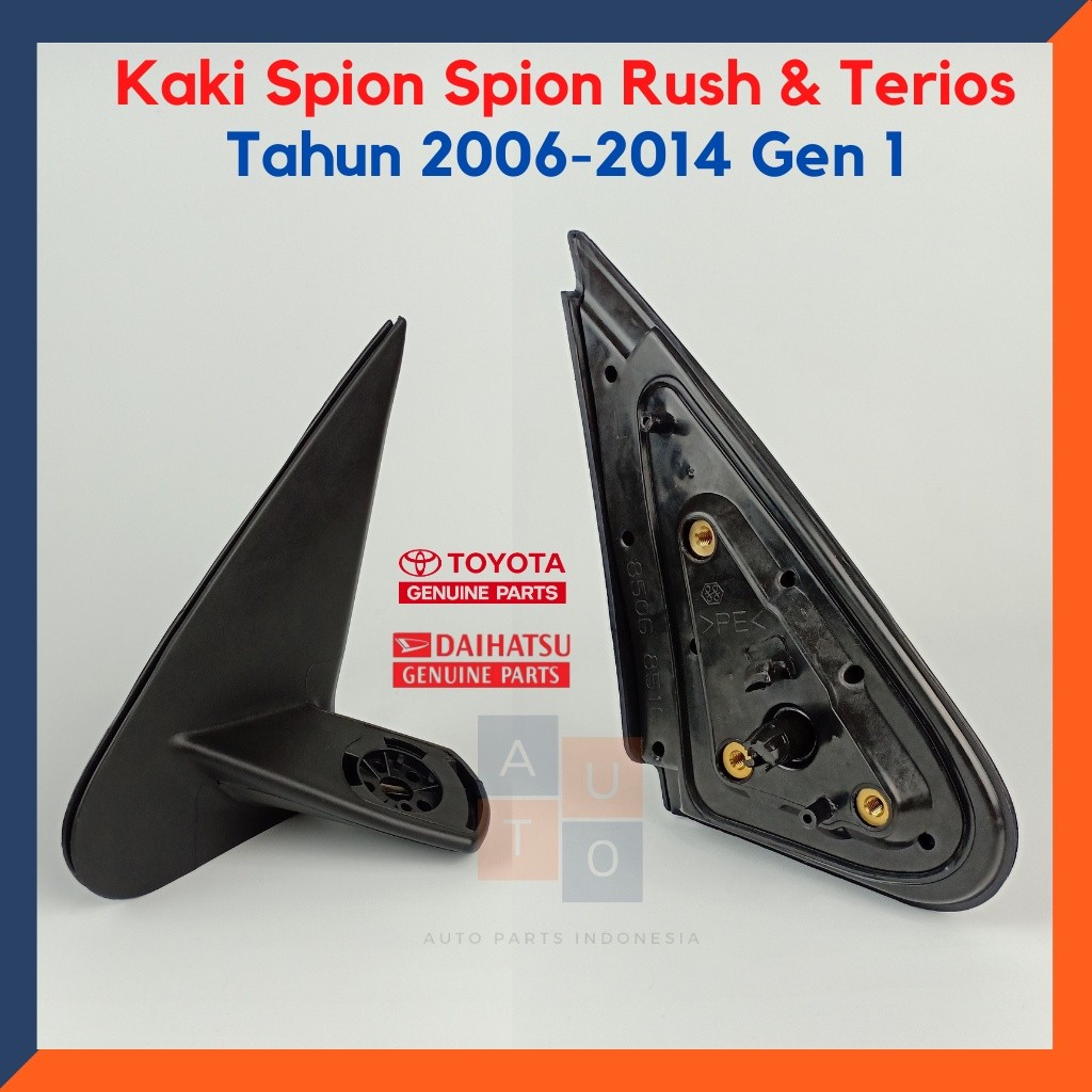 Kaki Spion Rush/ Spion Terios/  Dudukan Spion Terios Rush Tahun 2004-2014 Original