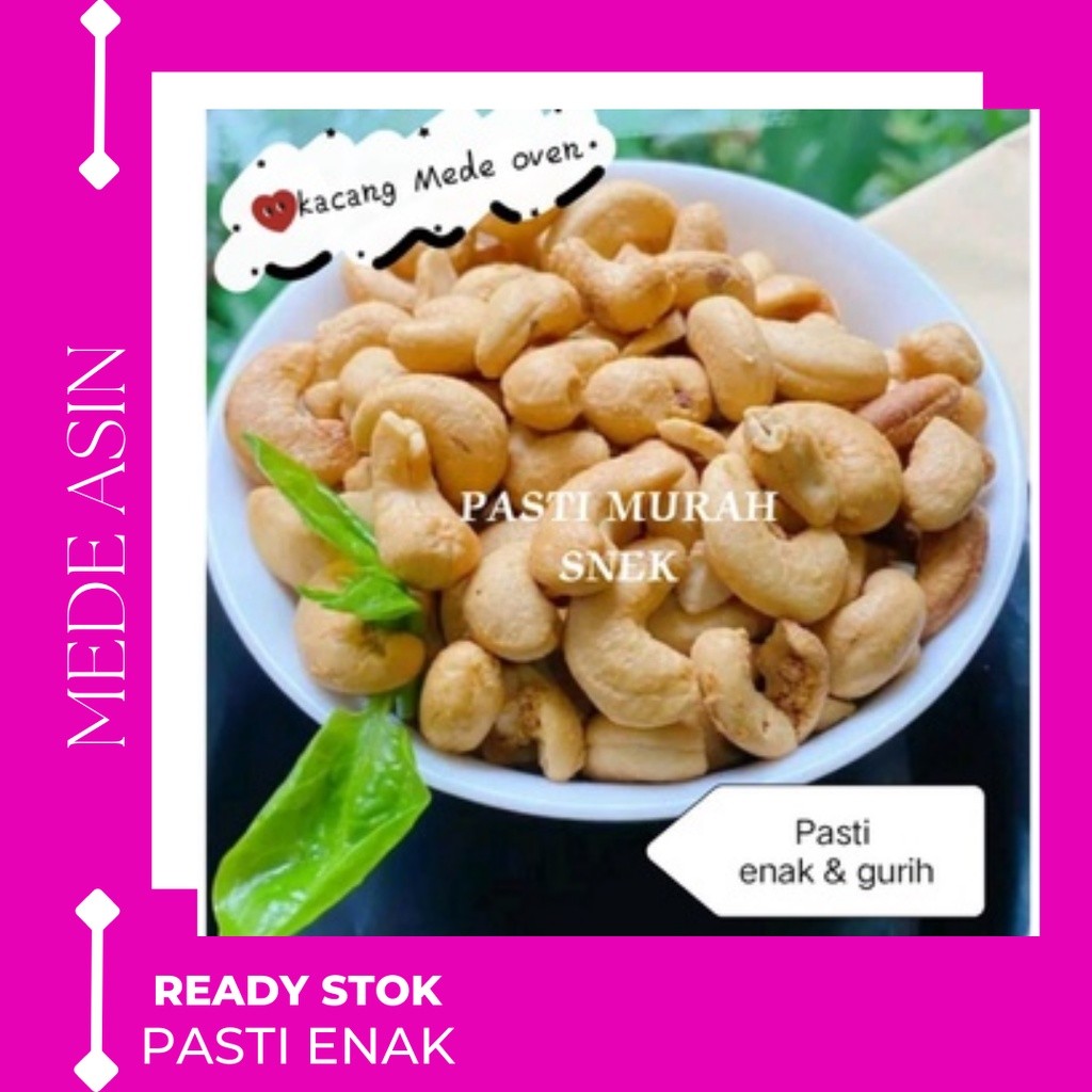 1KG Kacang Mede Oven/Kacang Mede Panggang/Kacang Mede Asin/Kacang Mede Origina