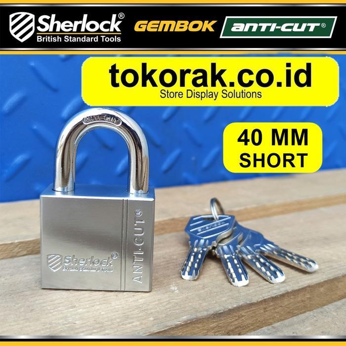 SHERLOCK GEMBOK RUMAH ANTI CUT 40MM PENDEK SHERLOCK GEMBOK PAGAR SHERLOCK COMPUTER KEY 40 MM