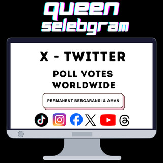 TWITTER X POLL VOTE HIGH QUALITY BERGARANSI QUEENSELEBGRAM