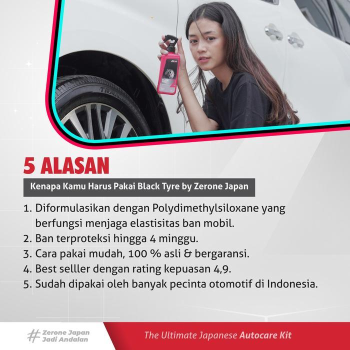 Promo Zerone Japan Black Tyre Pengkilap Semir Ban Mobil dan Motor 255ml - High Gloss Shine Tahan Lam