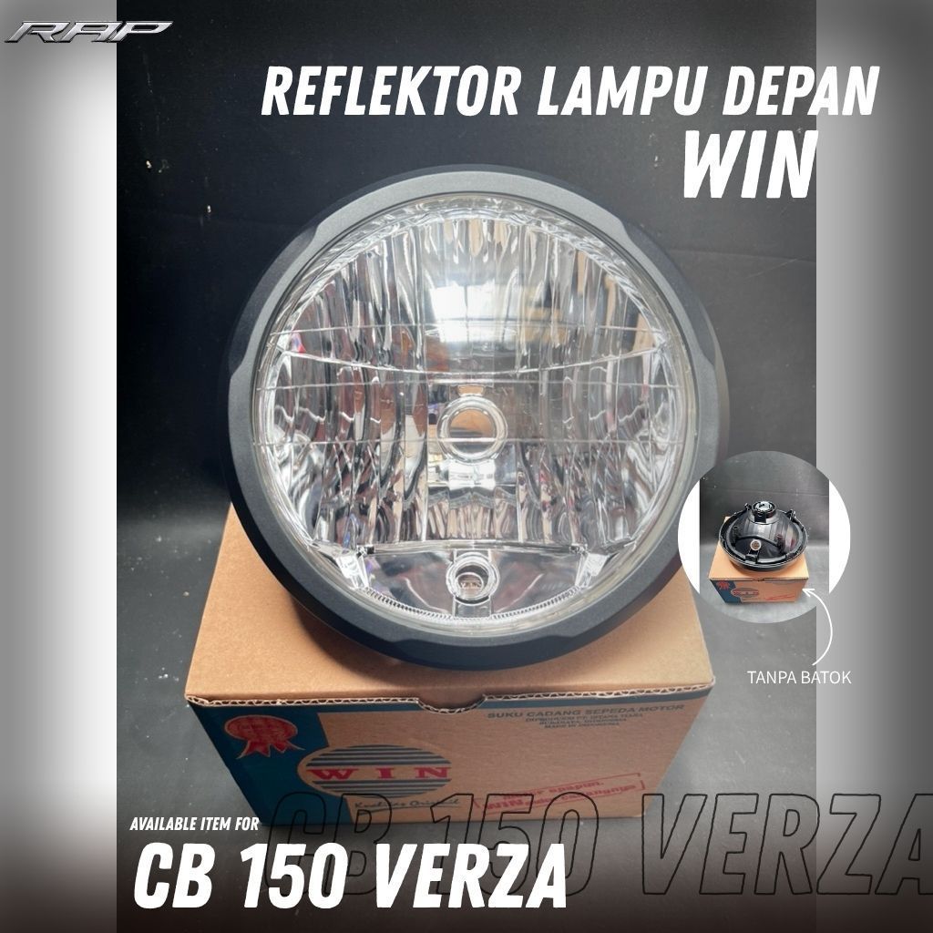REFLEKTOR VERZA CB150R WIN REFLEKTOR LAMPU DEPAN VERZA REFLEKTOR LAMPU DEPAN CB150R TANPA BATOK WIN