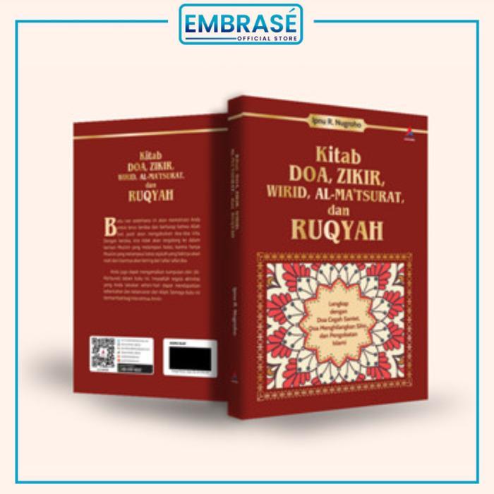 Buku Kitab Doa, Zikir, Wirid, Al-ma'tsurat, Dan Ruqyah : Lengkap Dengan Doa Cegah Santet, Doa Menghi