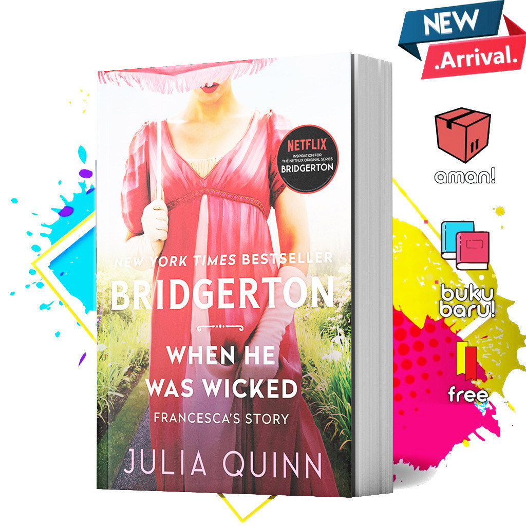 When He Was Wicked (Bridgertons, #6) by Julia Quinn