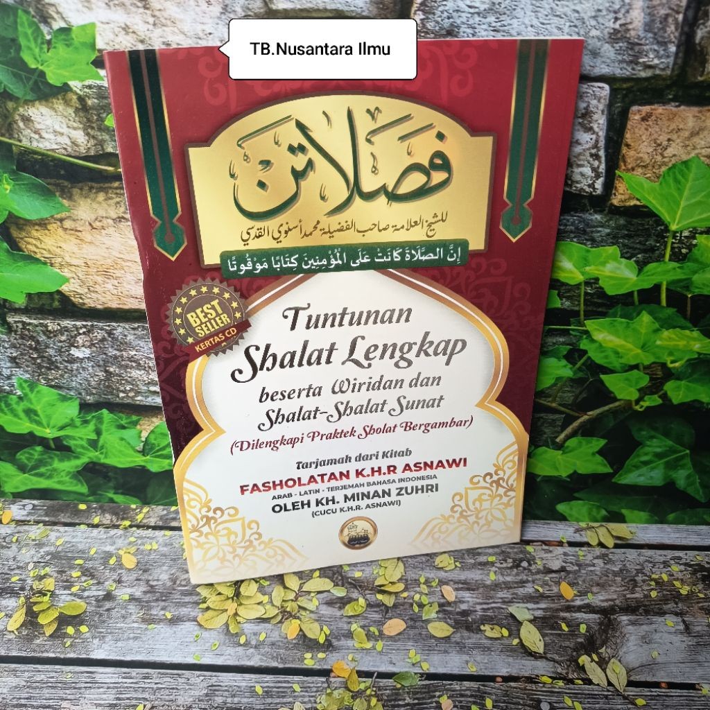 Terjemah Kitab Fasholatan KH.Minan Zuhri / Terjemah Fasholatan Arab,Latin, Indonesia+Gambar Original