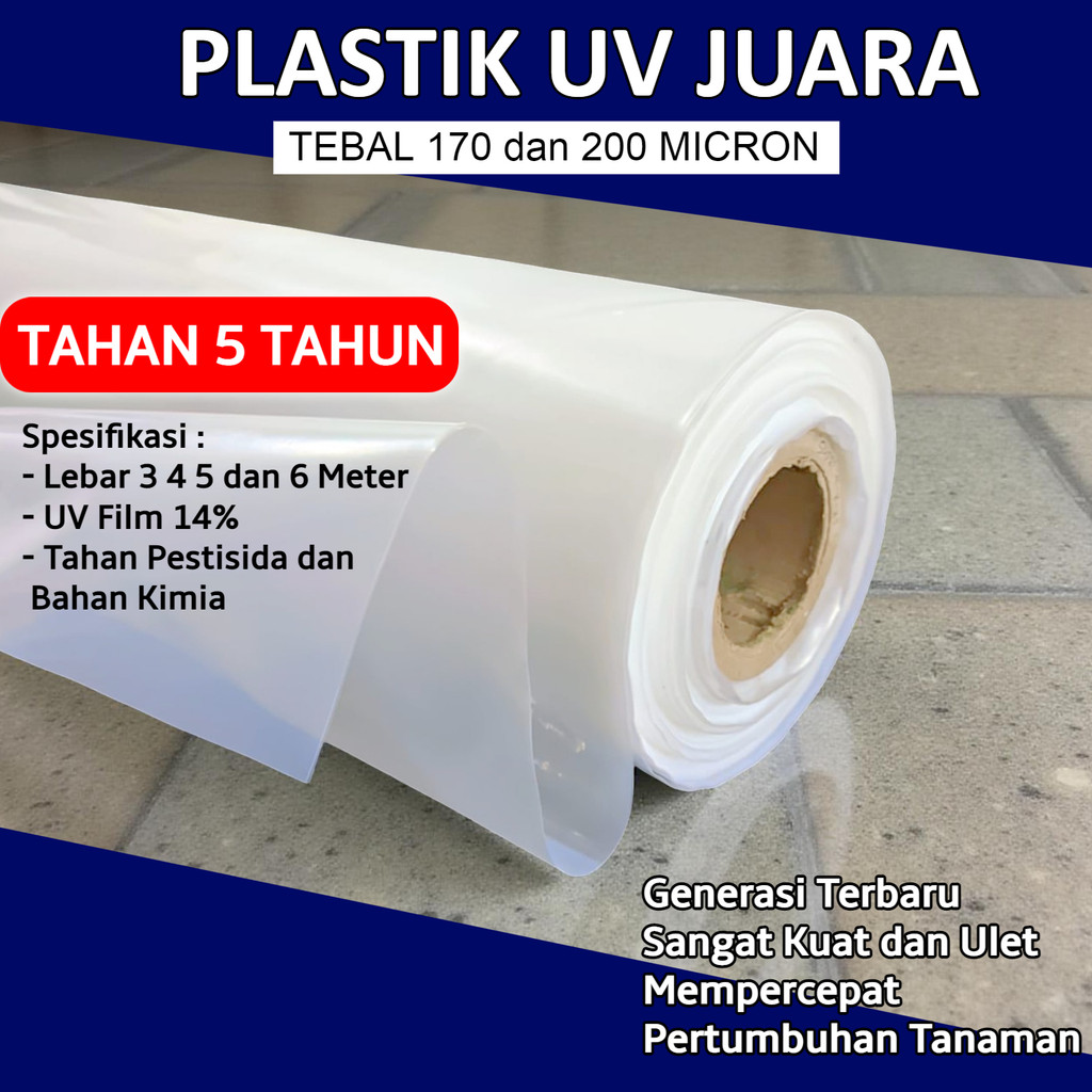 Plastik UV Lebar 3 4 5 6 Meter Tebal 170 & 200 Micron Merek JUARA UvFilm 14% Atap Kolam Green House