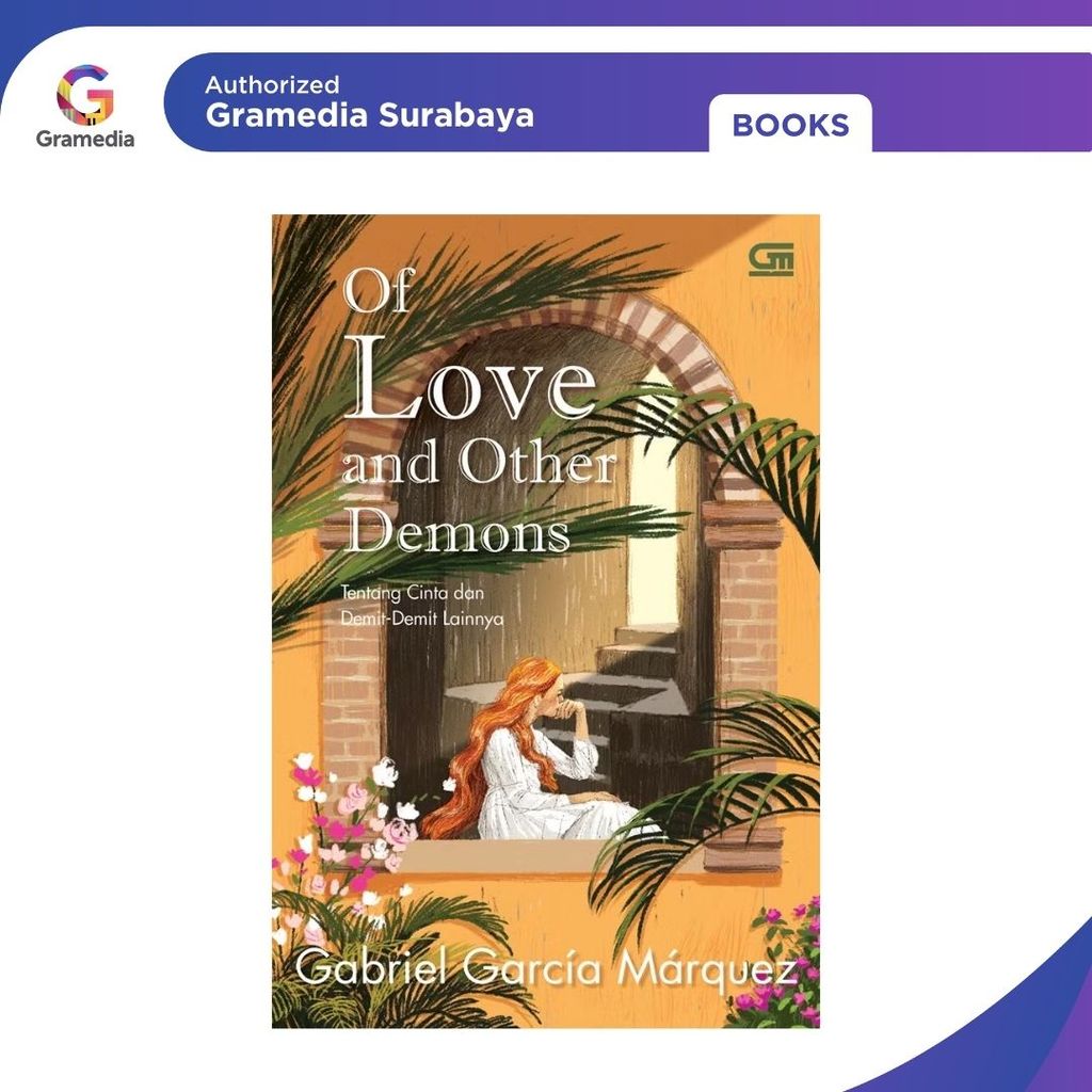 Gramedia Surabaya - Novel Tentang Cinta dan Demit-Demit Lainnya (GABRIEL GARCIA MARQUEZ)