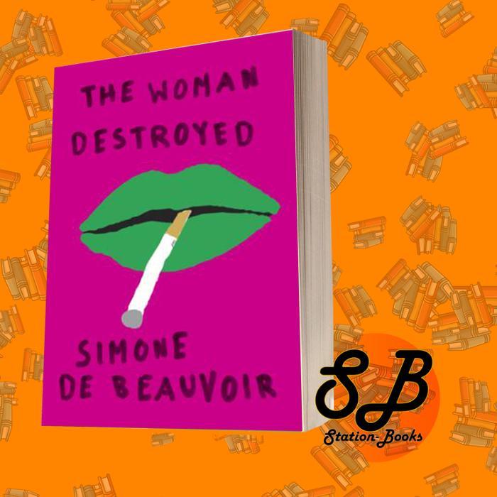 The Woman Destroyed Beauvoir, Simone De
