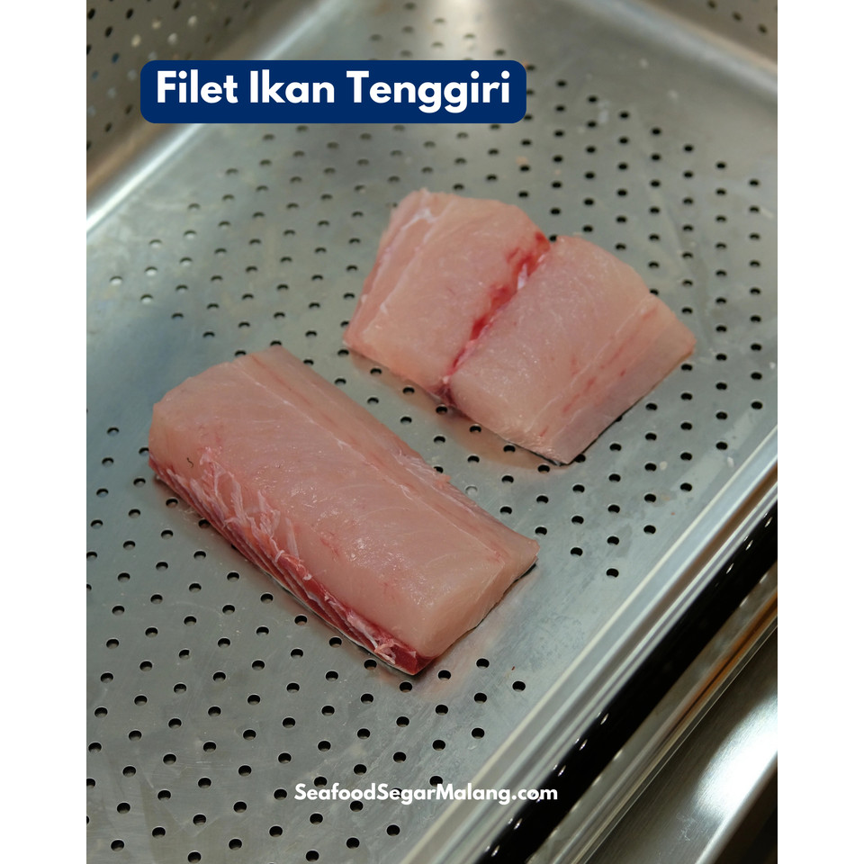 Fillet Ikan Tenggiri