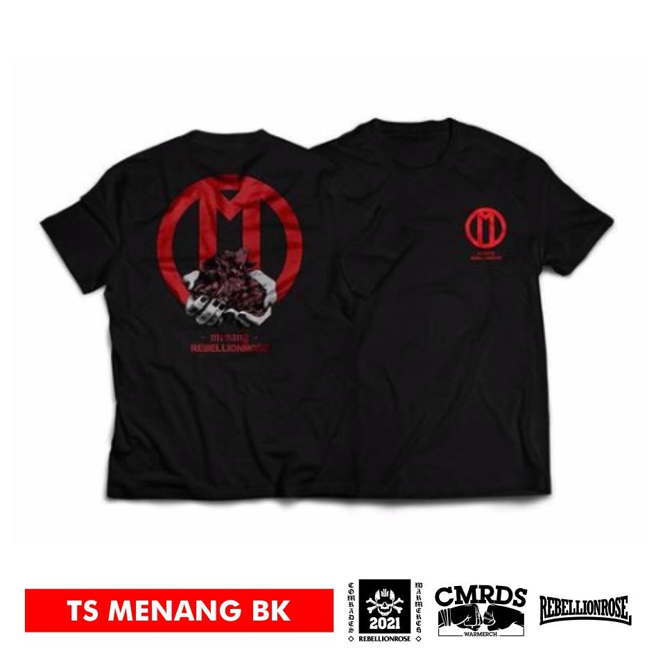 TS MENANG BK - Kaos Rebellion Rose Original