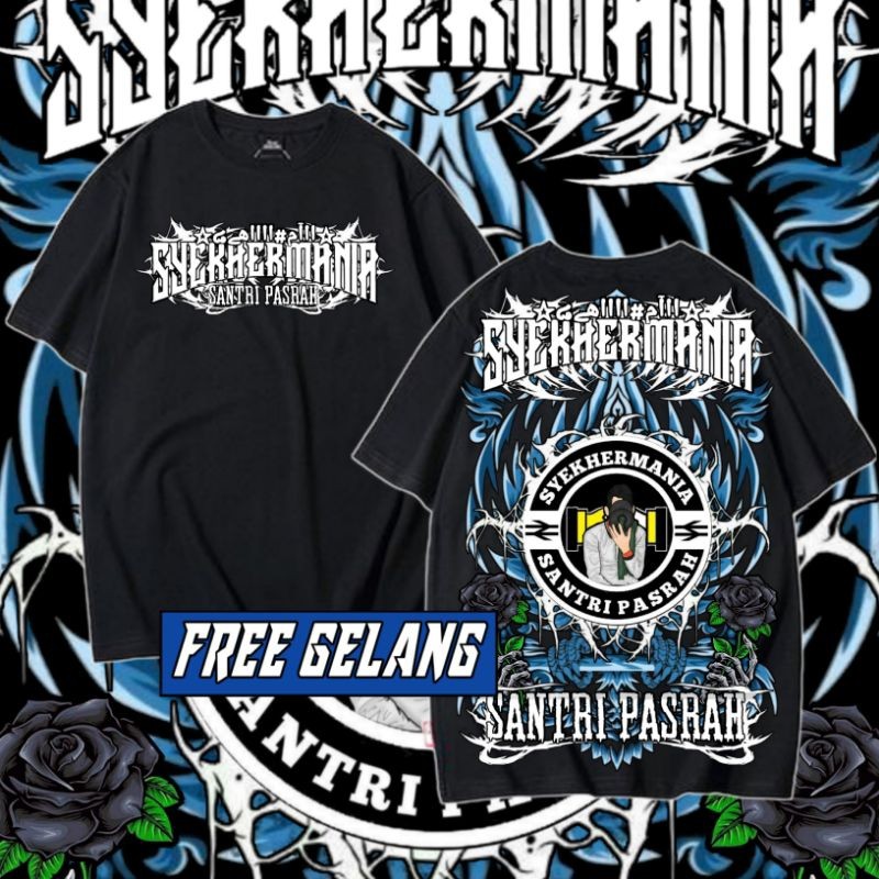 KAOS SYEKHERMANIA SANTRI PASRAH