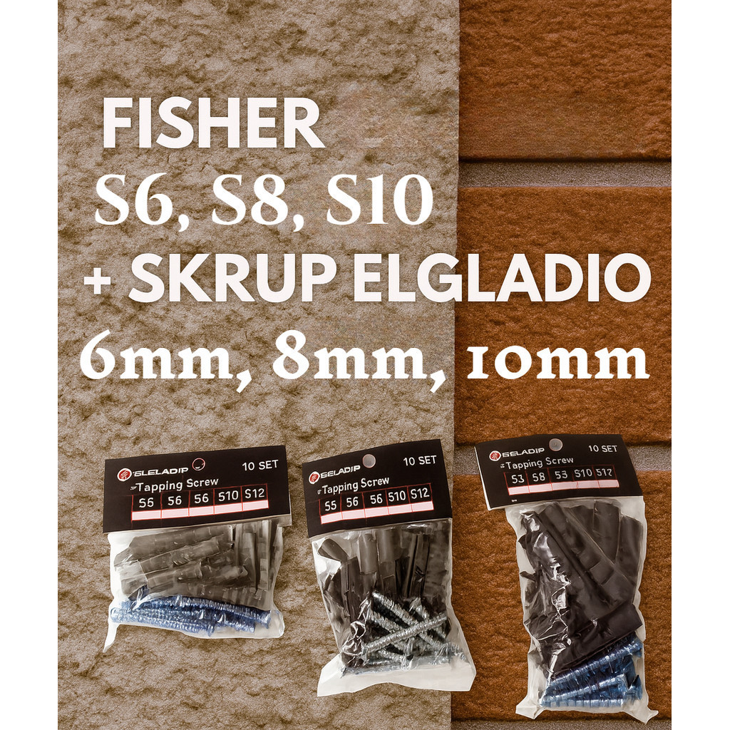 GROSIR (36 Bungkus) Fisher ELGLADIO S6 S8 S10 + Skrup 6mm 8mm 10mm – Isi 10 Set - Fisher Dinding Bet