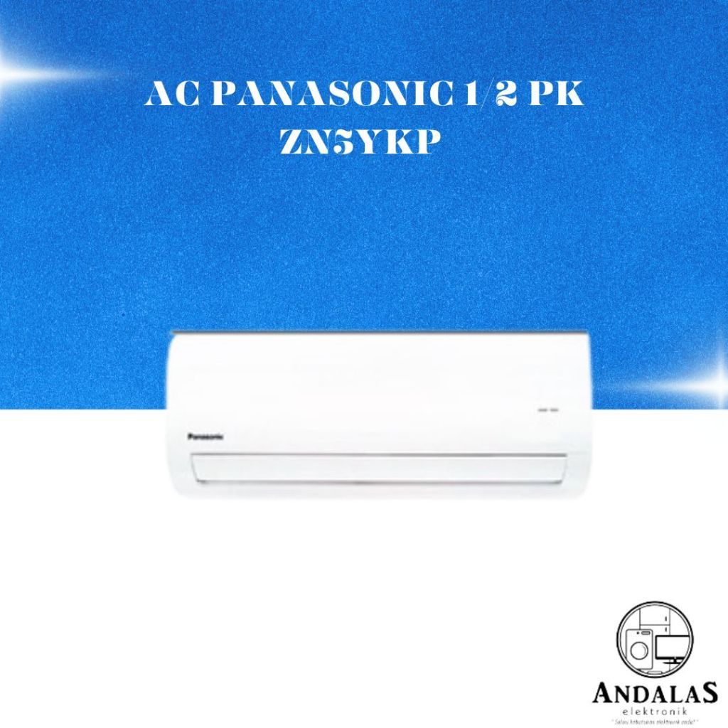 AC PANASONIC- AC STANDARD 1/2 PK- CS/CU-ZN5YKP ZN5YKP ZN 5YKP / AC PANASONIC 1/2 PK CS-ZN5YKP NEW SE