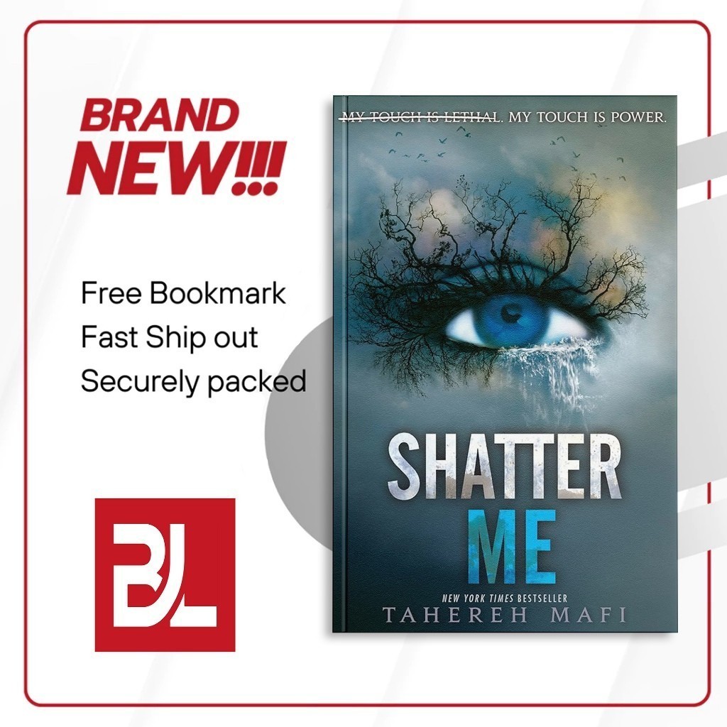Shatter Me (Shatter Me, #1) by Tahereh Mafi