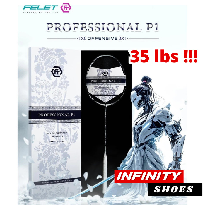 Felet Racket PROFESSIONAL P1 OFFENSIVE ( Up To 35 lbs ) - Racket Badminton Original Felet