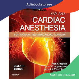 Buku Kaplan’s Cardiac Anesthesia 7th Seventh edition by Joel A. Kaplan